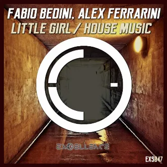 Little Girl / House Music by Alex Ferrarini