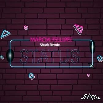 Status (Remix) by Shark