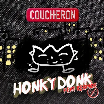 Honky Donk (feat. RebMoe) by Coucheron