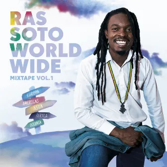 Ras Soto World Wide Mixtape Vol. 1 by Ras Soto