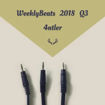 WeeklyBeats 2018 Q3 by 4ntler