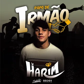 Papo de Irmão by Mc Harim