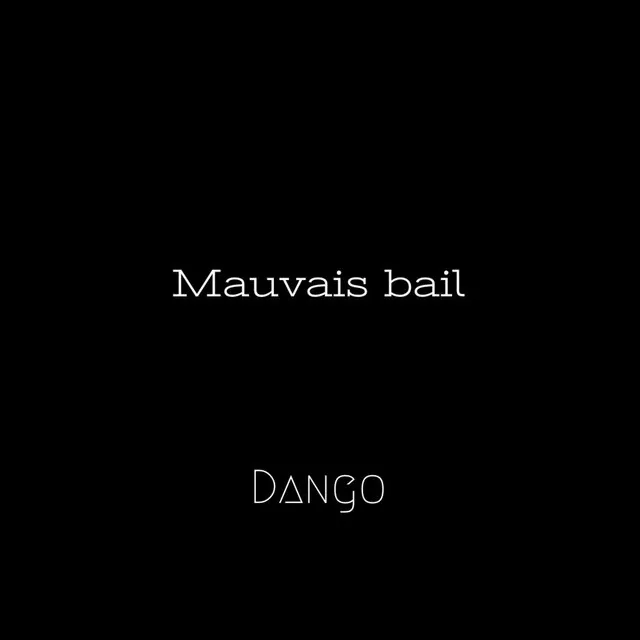 Mauvais Bail