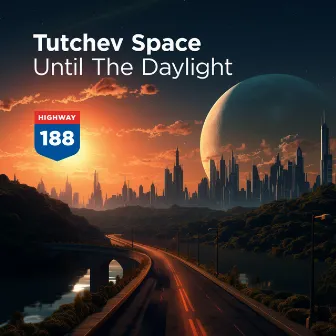 Until The Daylight by Tutchev Space