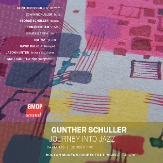 Gunther Schuller: Journey Into Jazz by Gunther Schuller