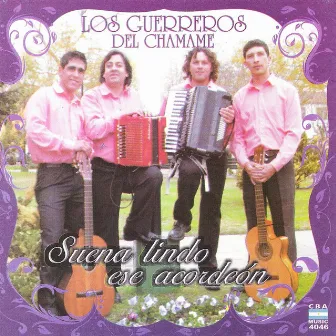 Suena Lindo Ese Acordeón by Los Guerreros del Chamame