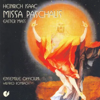 Isaac, H.: Missa Paschalis by Ensemble Officium