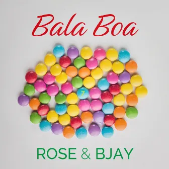 Bala Boa by Bjay