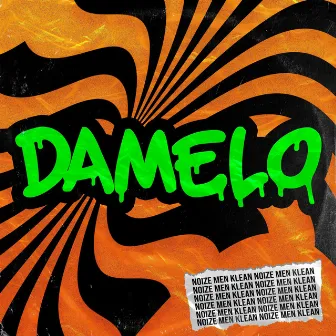 DAMELO by Noize Men