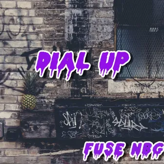 Dial Up by Fuse NBG