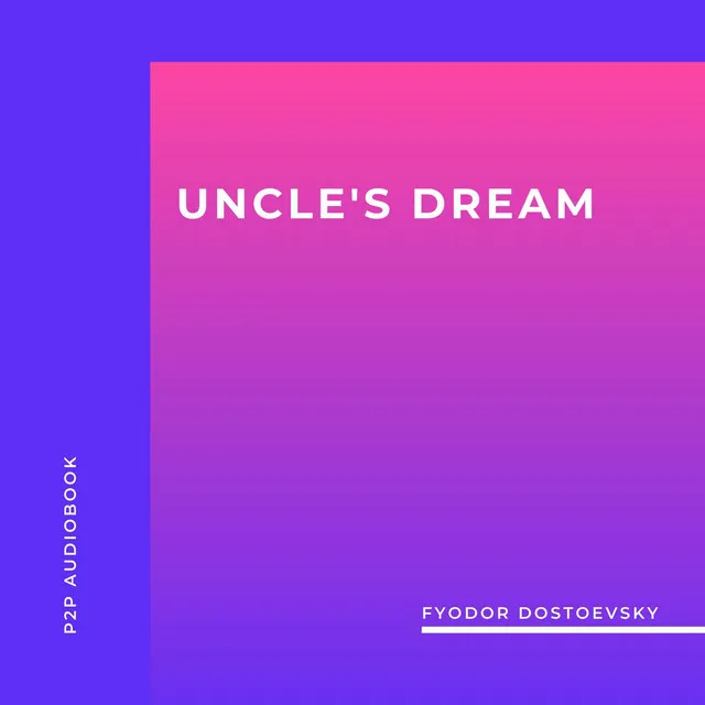 Chapter 18 - Uncle's Dream