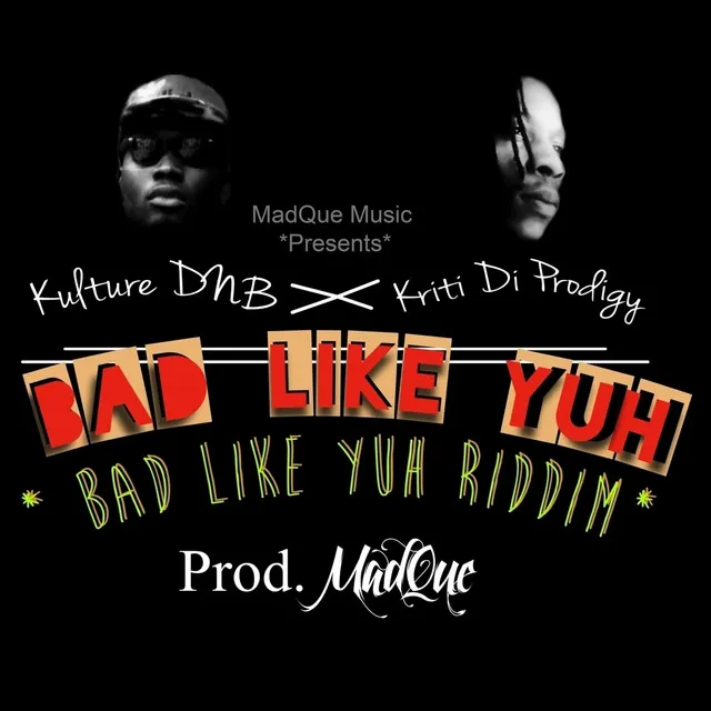 MadQue BAD LIKE YUH RIDDIM(INSTRUMENTAL)(Prod. by MadQue)