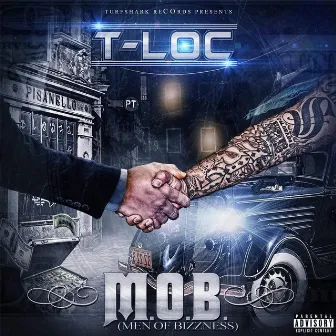 M.O.B (Men of Bizzness) by T- Loc