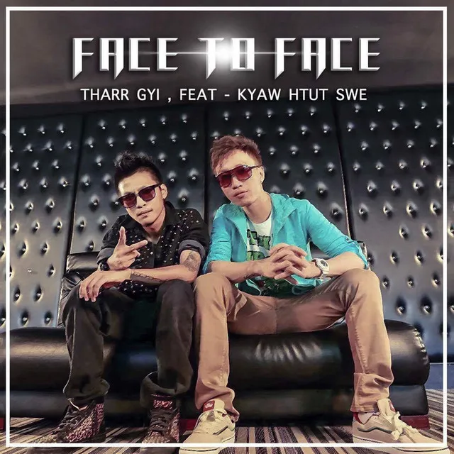 Face to Face (Myat Nhar Chin Saing)