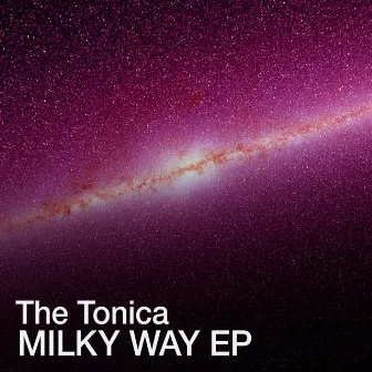 Milky Way by The Tonica