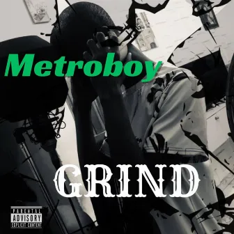 Grind by Metro Boy