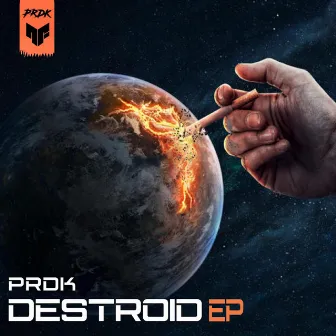 Destroid EP by Prdk