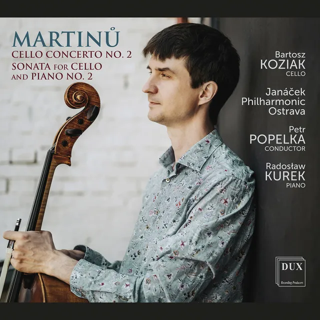 Martinů: Cello Concerto No. 2 & Cello Sonata No. 2