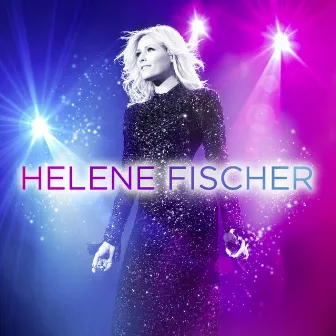 Atemlos durch die Nacht (Live) by Helene Fischer