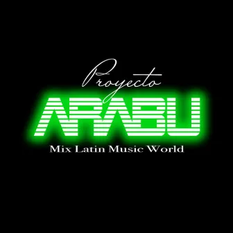 Medley tamborera & Salsa brava by Proyecto Arabu