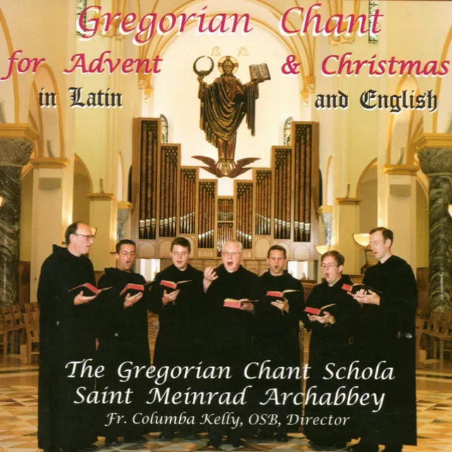 Gregorian Chant for Advent & Christmas