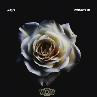 Remember Me by Mo$es