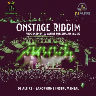 Onstage Riddim (Saxophone) by DJ Alfire