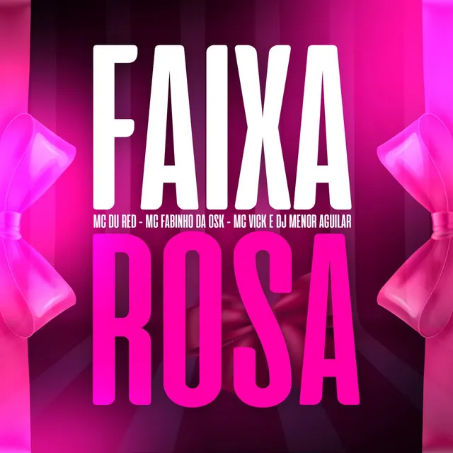 FAIXA ROSA