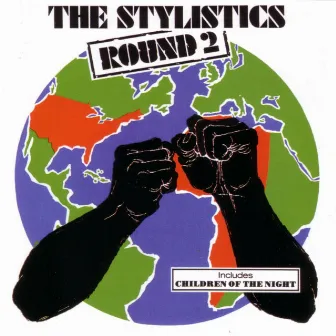 Round 2 by The Stylistics