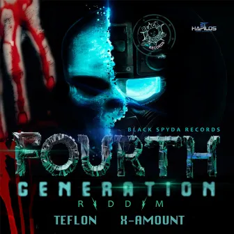 Fourth Generation Riddim by X-Amount