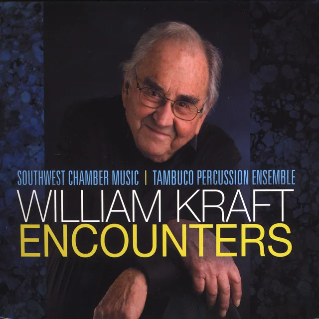 William Kraft Encounters