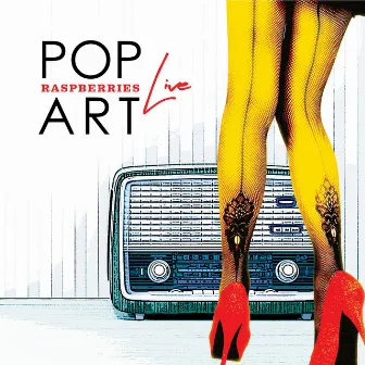 Pop Art Live by Raspberries