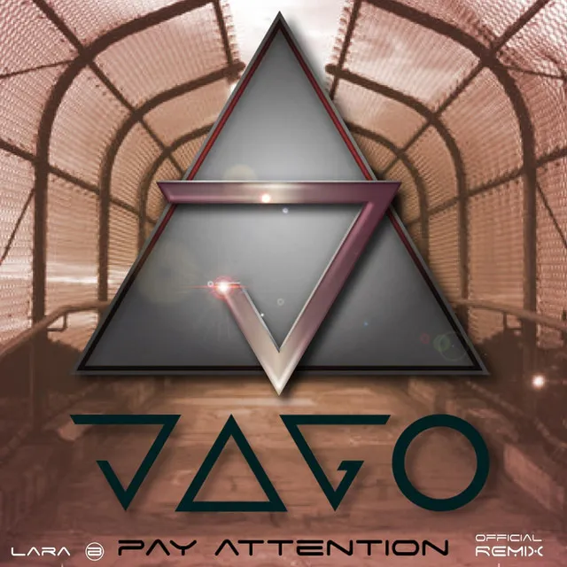 Pay Attention (Jago Official Remix)