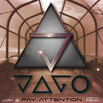 Pay Attention (Jago Official Remix) by Jago