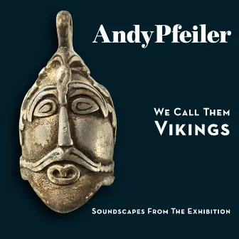 We Call Them Vikings by Andy Pfeiler