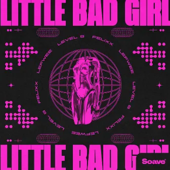 Little Bad Girl by Felixx