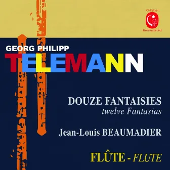 Telemann: Douze fantaisies, TWV 40:2 - 40:13 by Jean-Louis Beaumadier