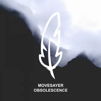 Obsolescence by Movesayer