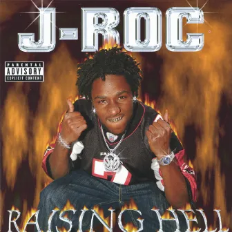 Raising Hell by J-Roc