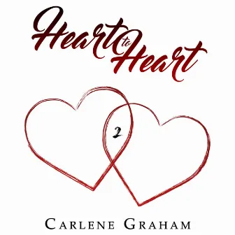 Heart to Heart by Carlene Graham