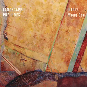 Landscape Preludes by Henry Wong Doe