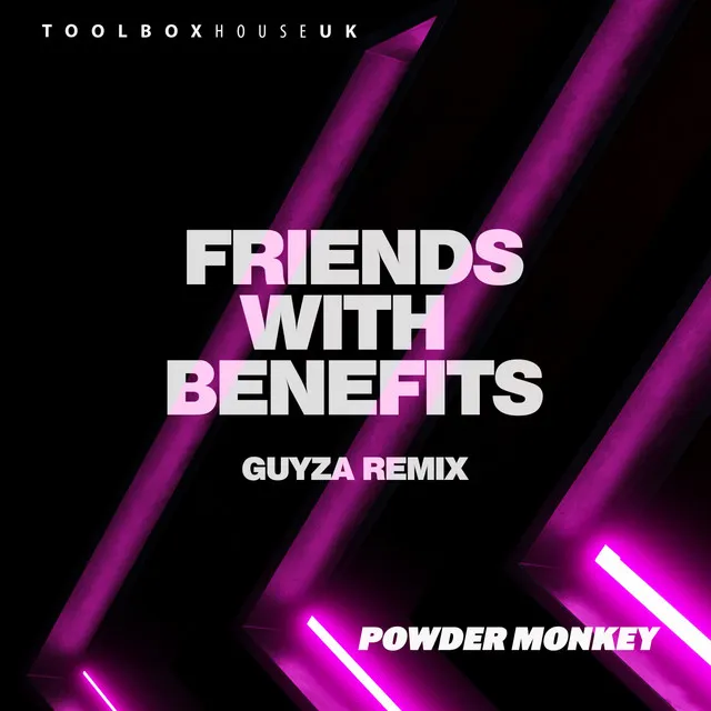 Friends With Benefits - GUYZA Remix