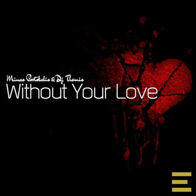 Without Your Love