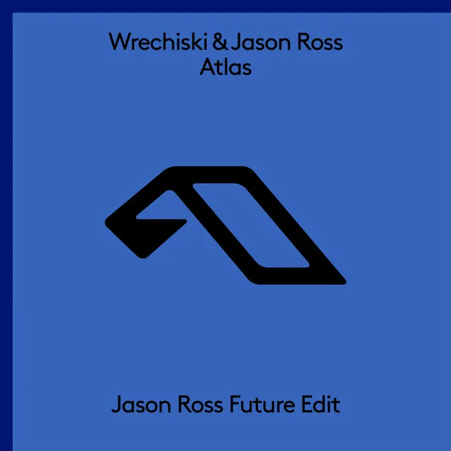 Atlas - Jason Ross Future Edit