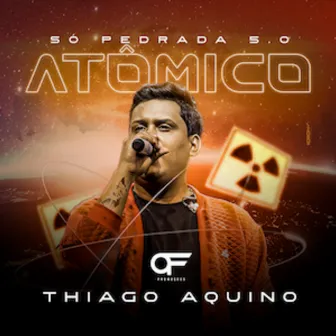 Pedrada 5.0 (Atômico) by Thiago Aquino