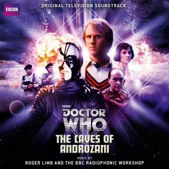 Doctor Who: The Caves of Androzani (Original Television Soundtrack) by The BBC Radiophonic Workshop