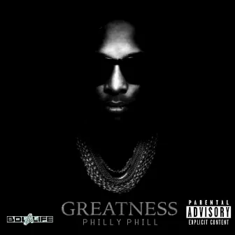 Greatness by Philly-Phill