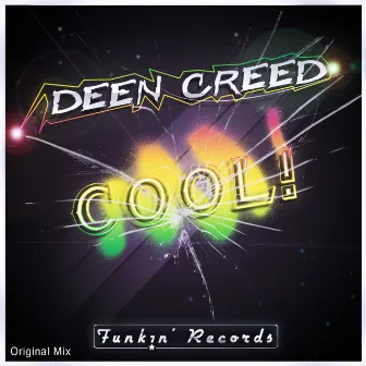 Cool ! by Deen Creed