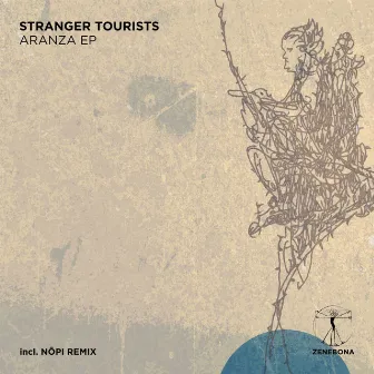 Aranza EP by Stranger Tourists