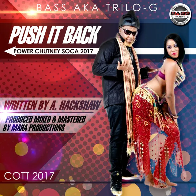 Push It Back: Power Chutney Soca 2017